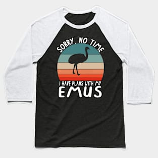 No time plans with Emu Western Australia ostrich Baseball T-Shirt